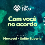 Acordo Mercosul-UE: CNA disponibiliza simulador de tarifas