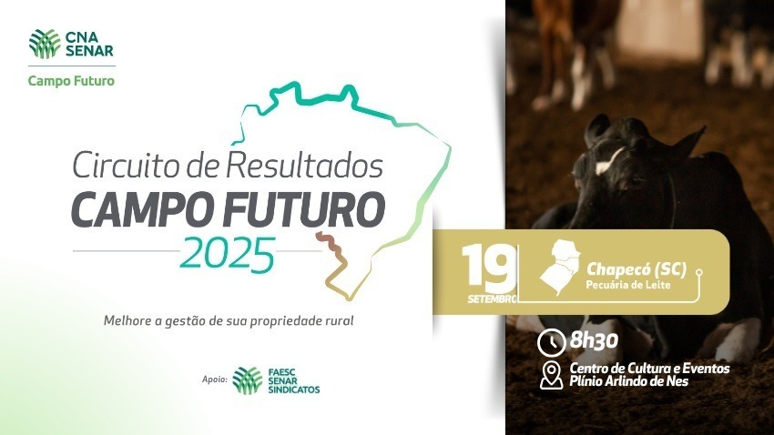 CNA encerra Circuito de Resultados do Campo Futuro em Chapecó
