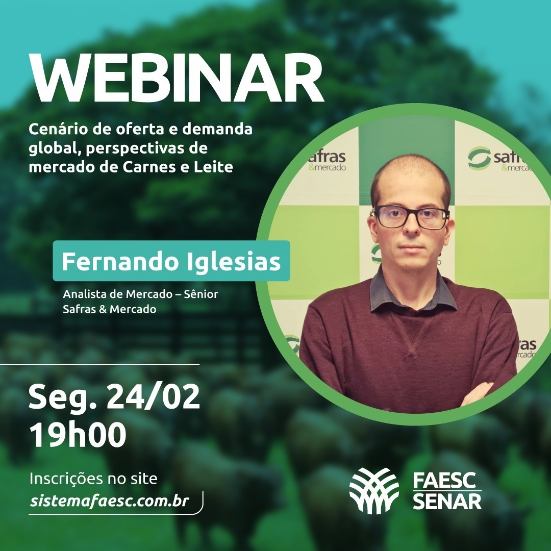 Faesc e Safras & Mercado promovem webinar sobre o mercado de carnes e leite