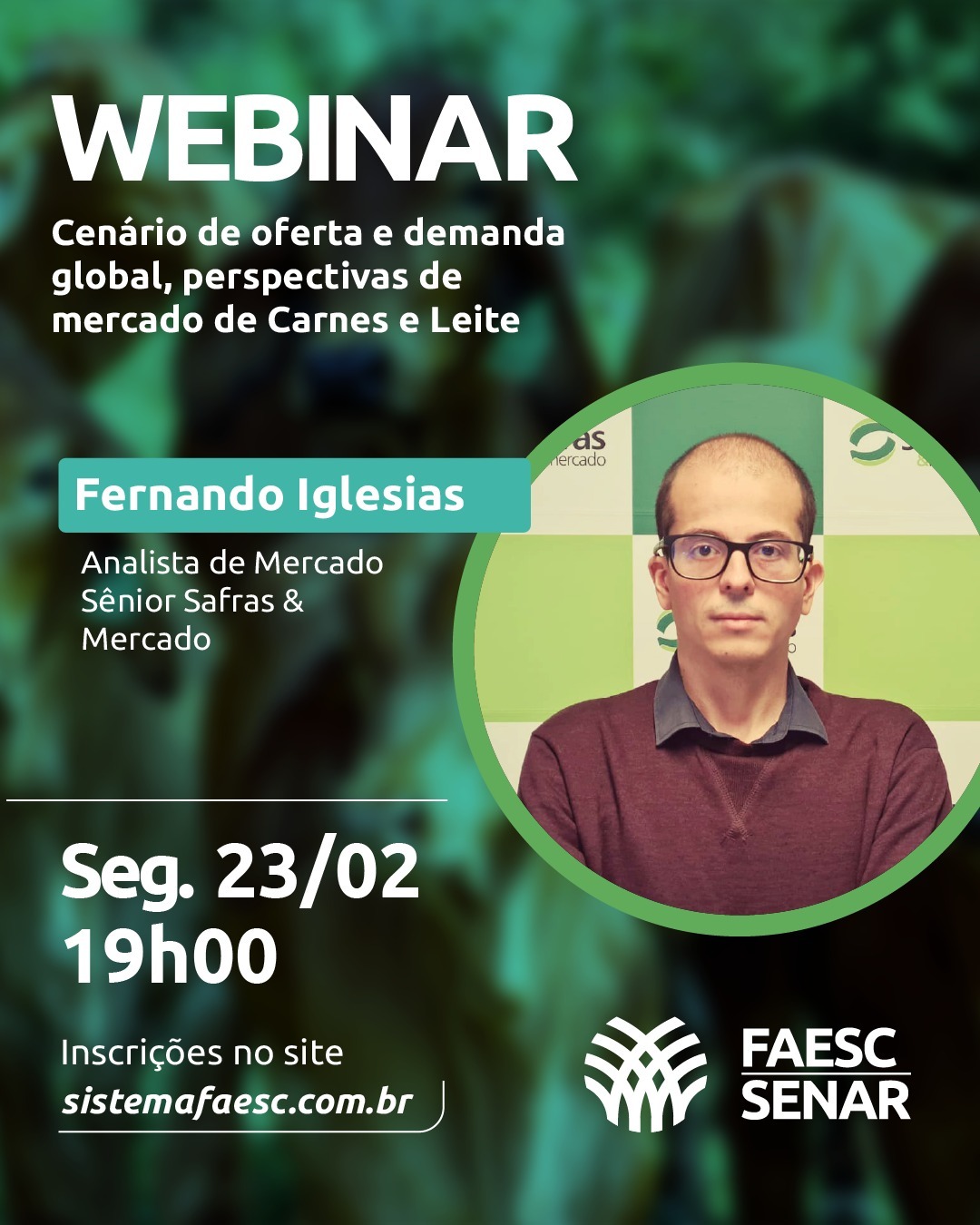 Sistema FAESC/SENAR e SAFRAS & Mercado promovem primeiro webinar de 2026 em fevereiro