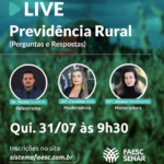 Sistema Faesc/Senar promove Live sobre Previdência Rural
