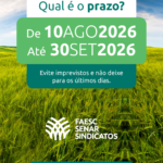 FAESC orienta produtores a não deixar para a última hora a Declaração do ITR