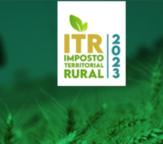 Atenção produtores rurais: fique atento ao pagamento do ITR