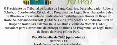 Lar Legal Rural entrega cerca de 50 títulos a produtores de Braço do Norte e Grão-Pará